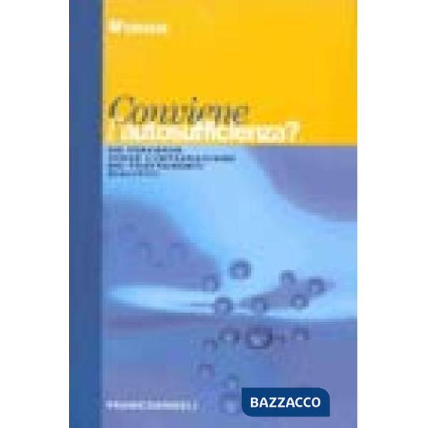 Conviene l'autosufficienza? Un percorso verso l'integrazione dei trattamenti dialitici