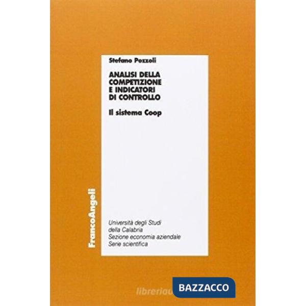 Analisi della competizione e indicatori di controllo. Il sistema Coop