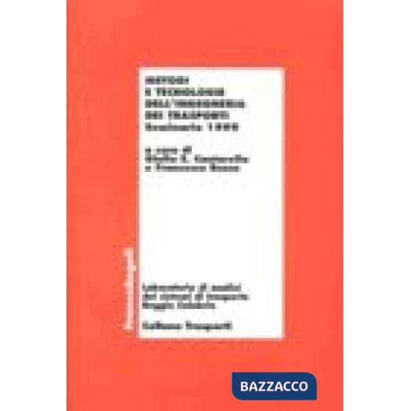 Metodi e tecnologie dell'ingegneria dei trasporti. Seminario (1999)