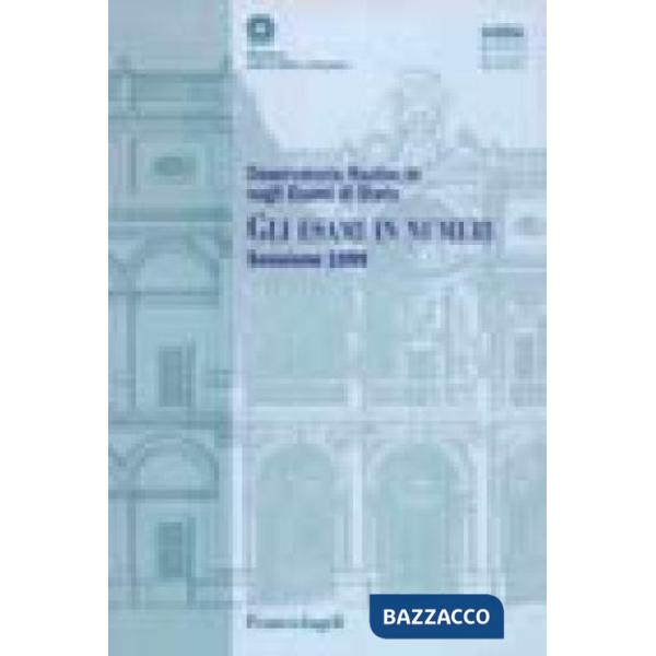 Esami in numeri. Sessione 1999 (Gli)