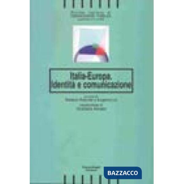 Italia-Europa. Identità e comunicazione