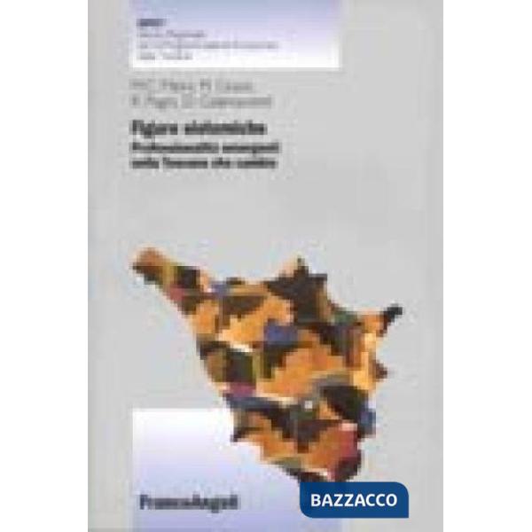 Figure sistemiche. Professionalità emergenti nella Toscana che cambia