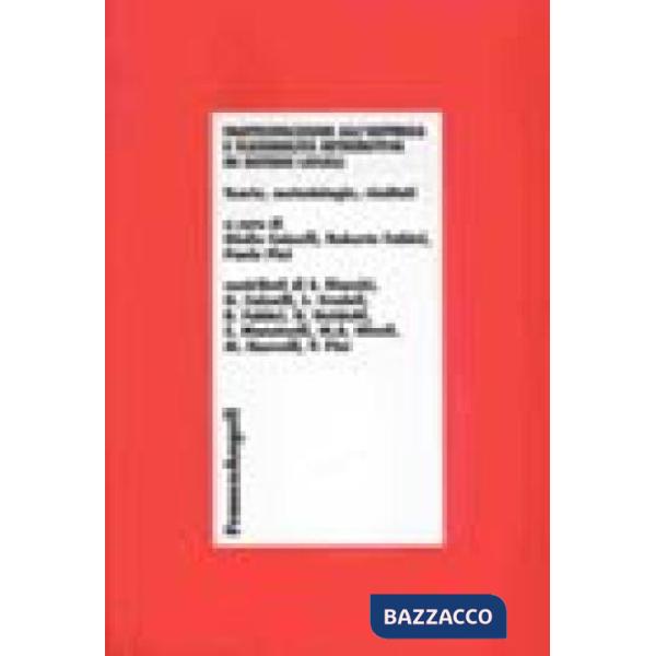Partecipazione all'impresa e flessibilità retributiva in sistemi locali. Teorie,