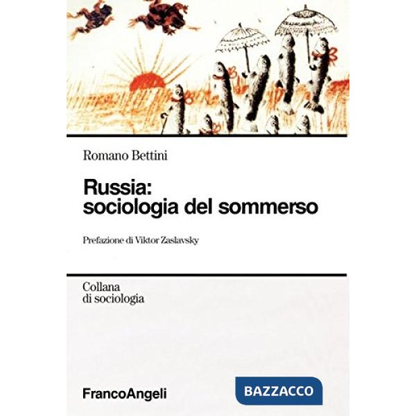 Russia: sociologia del sommerso