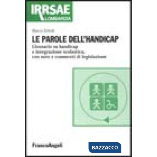 Parole dell'handicap. Glossario su handicap e integrazione scolastica, con note 