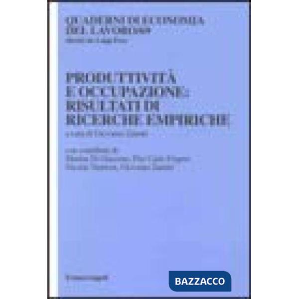 Produttività e occupazione: risultati di ricerche empiriche