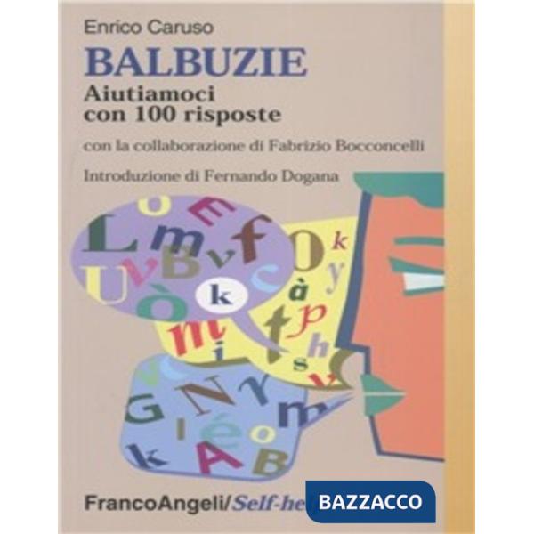 Balbuzie. Aiutiamoci con 100 risposte