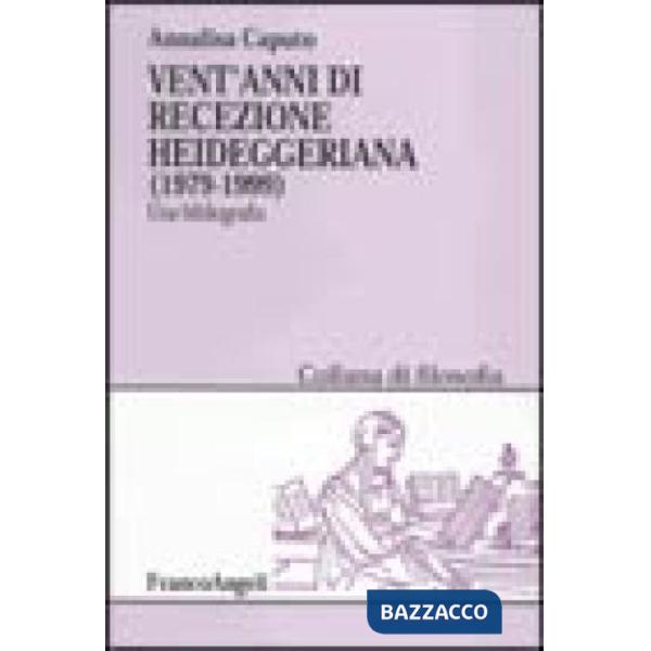 Vent'anni di recezione heideggeriana (1979-1999). Una bibliografia