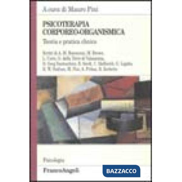 Psicoterapia corporeo-organismica. Teoria e pratica clinica