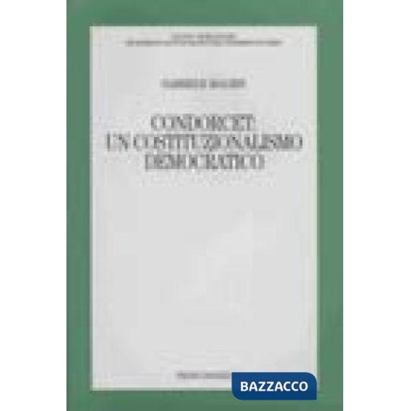 Condorcet: un costituzionalismo democratico