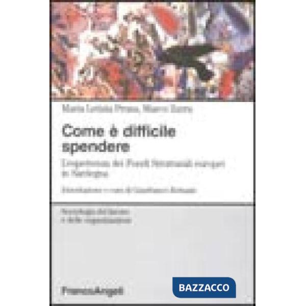 Come è difficile spendere. L'esperienza dei Fondi Strutturali Europei in Sardegn