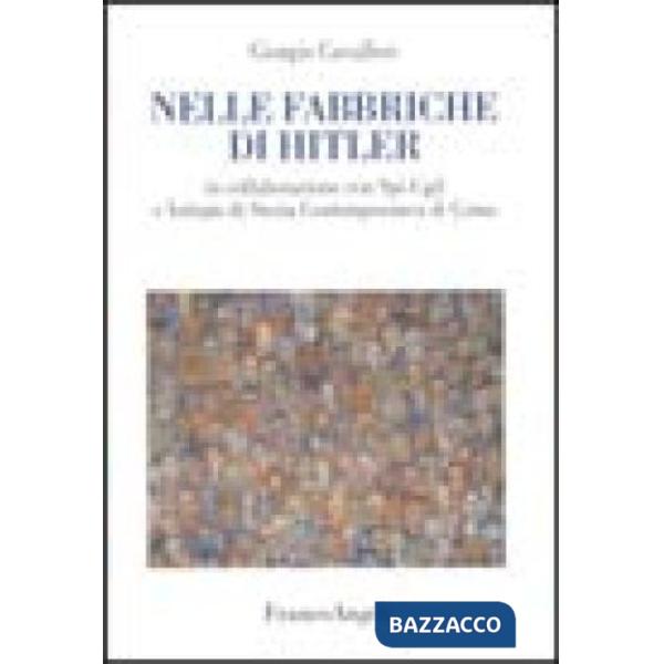 Nelle fabbriche di Hitler