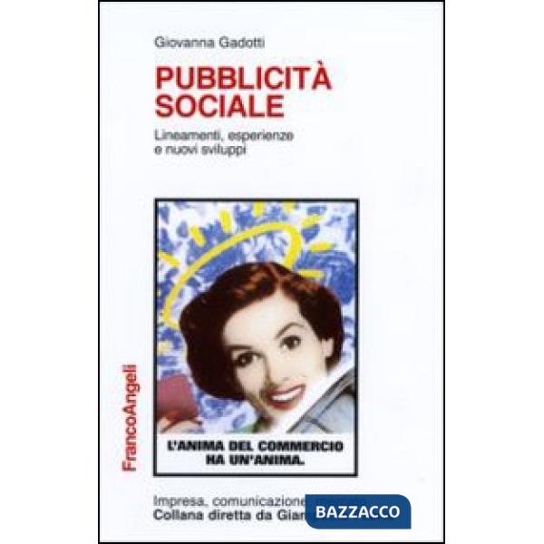 Pubblicità sociale. Lineamenti, esperienze e nuovi sviluppi