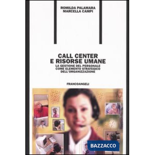 Call Center e risorse umane. La gestione del personale come elemento strategico 