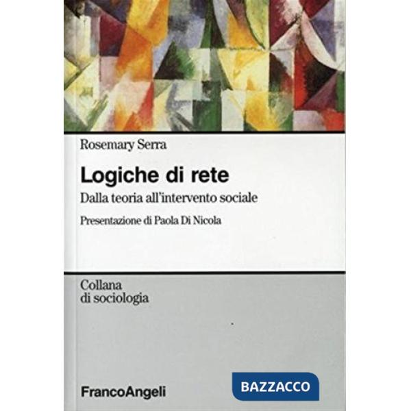 Logiche di rete. Dalla teoria all'intervento sociale