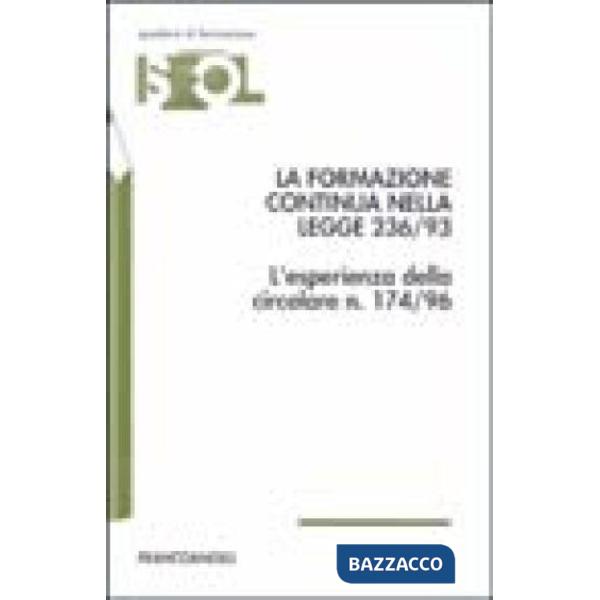 Formazione continua nella legge 236/93. L'esperienza della circolare n. 174/86 (