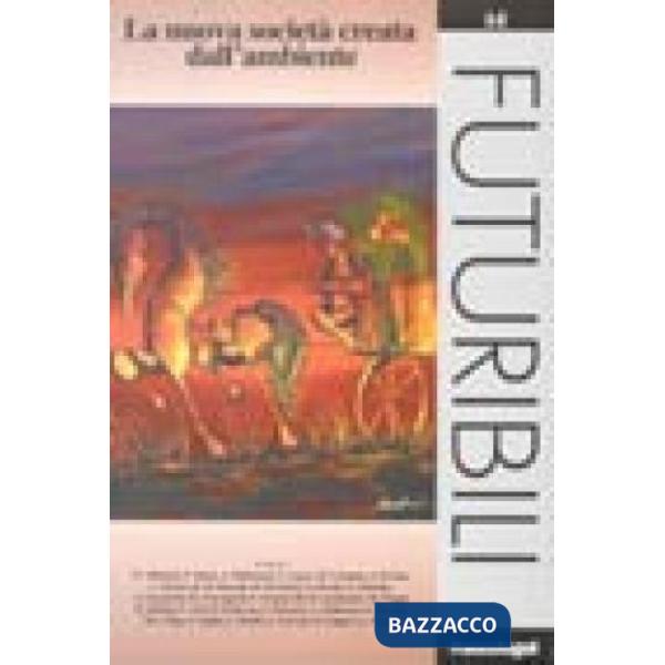 Nuova società creata dall'ambiente (La)