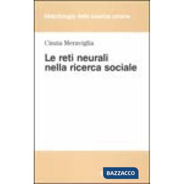 Reti neurali nella ricerca sociale (Le)