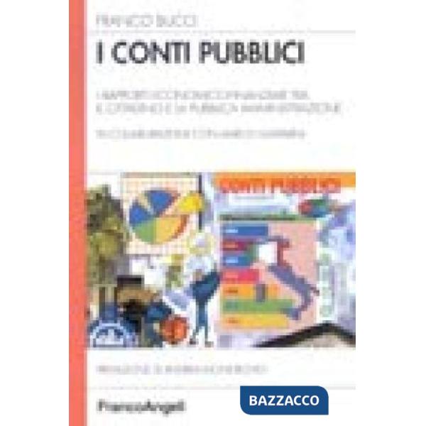 Conti pubblici. I rapporti economico-finanziari tra il cittadino e la pubblica a