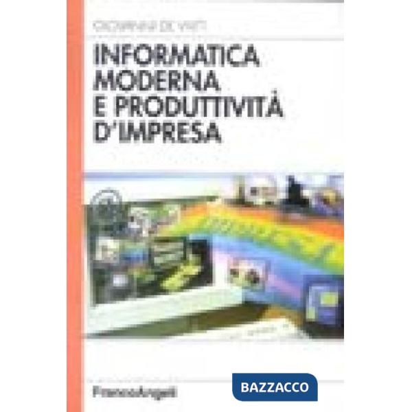 Informatica moderna e produttività d'impresa