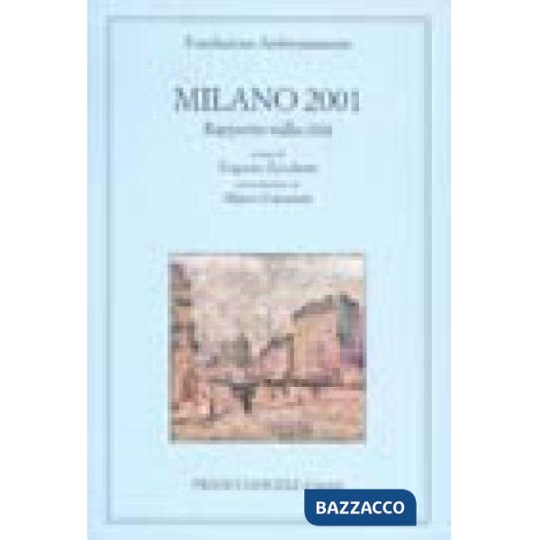 Milano 2001. Rapporto sulla città