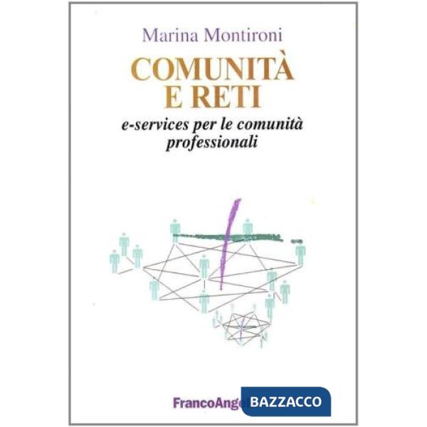 Comunità e reti e-services per le comunità professionali