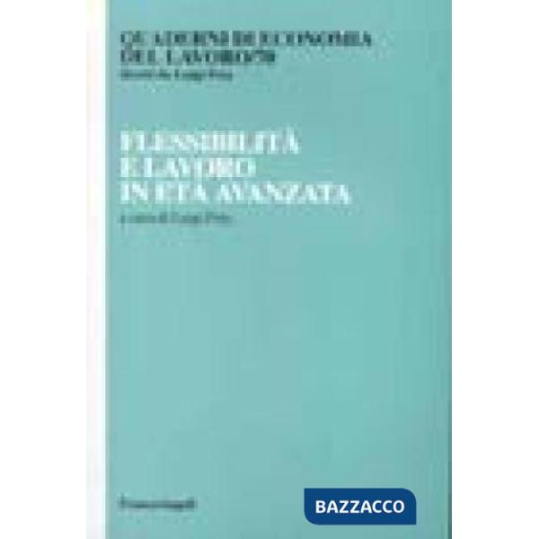 Flessibilità e lavoro in età avanzata