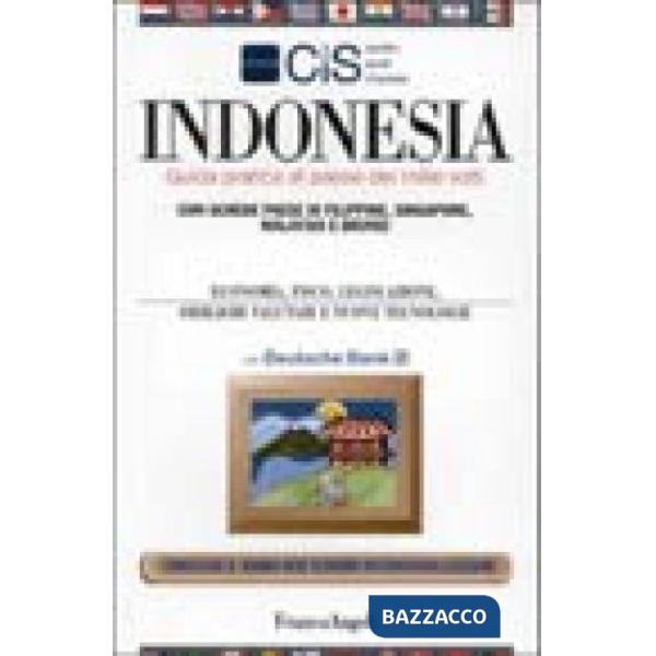 Indonesia. Guida pratica al paese dei mille volti. Con schede paese di Filippine