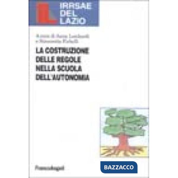 Costruzione delle regole nella scuola dell'autonomia (La)