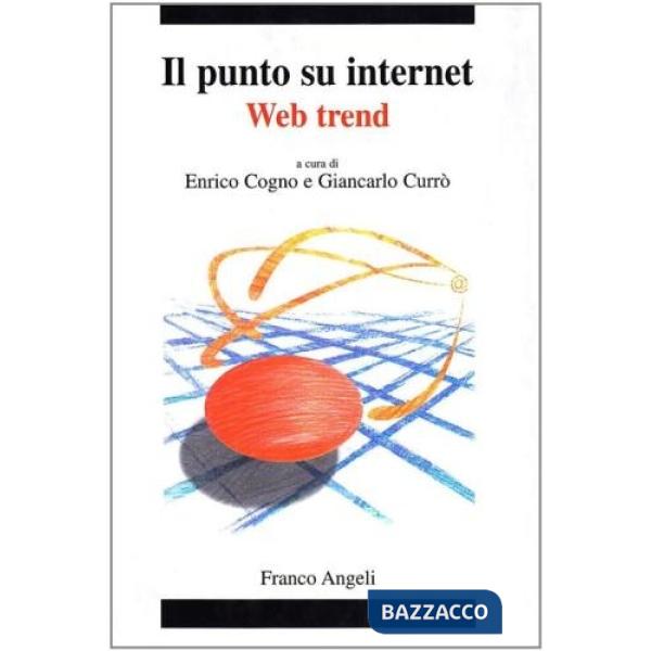 Punto su internet. Web trend (Il)
