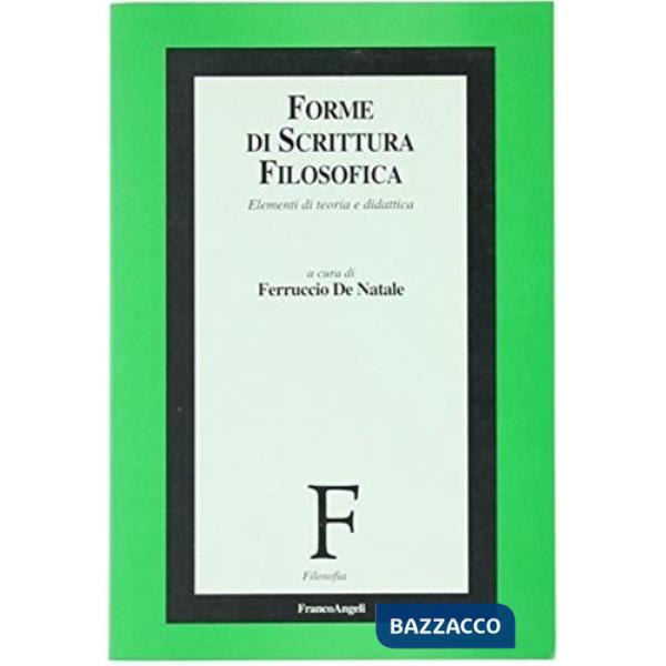 Forme di scrittura filosofica. Elementi di teoria e didattica