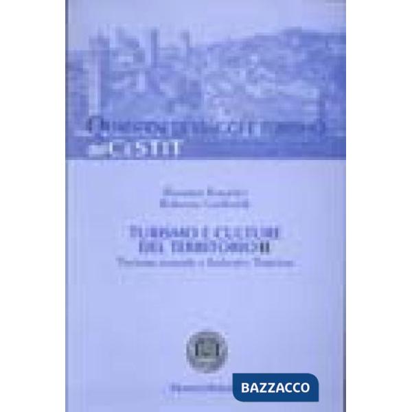 Turismo e culture del Territorio II. Turismo termale e Industry Tourism
