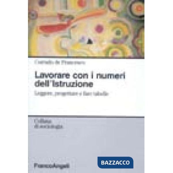 Lavorare con i numeri dell'Istruzione. Leggere, progettare e fare tabelle