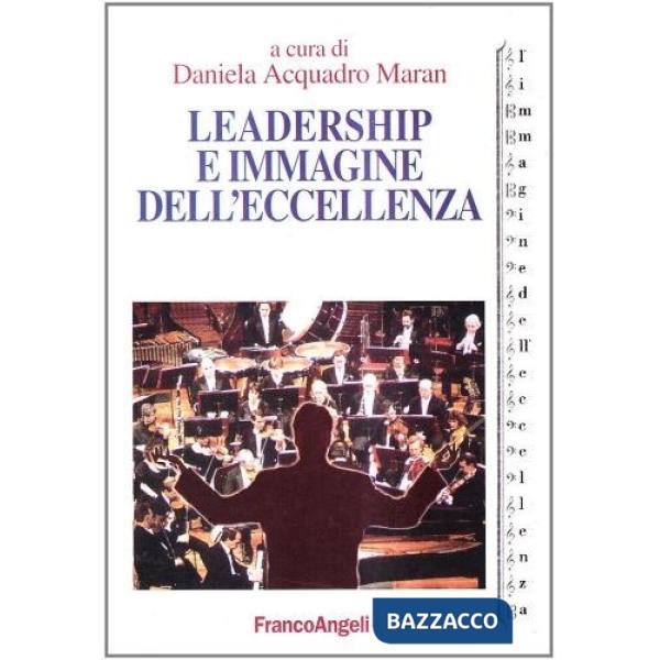 Leadership e immagine dell'eccellenza