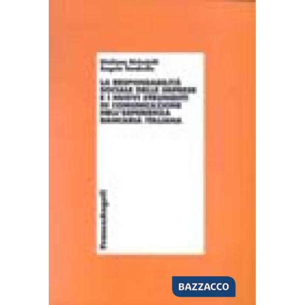 Responsabilità sociale delle imprese e i nuovi strumenti di comunicazione nell'e