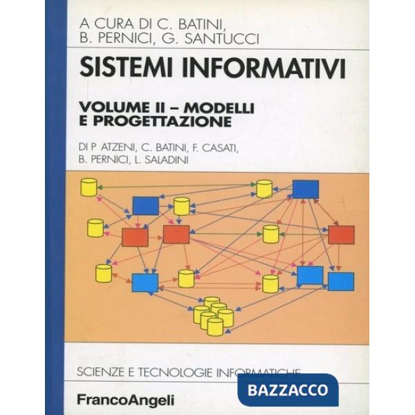 Sistemi informativi. Vol. II: Modelli e progettazione