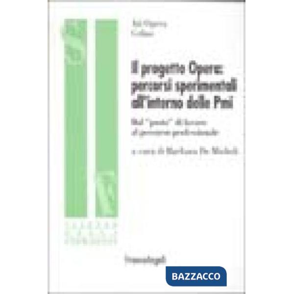 Progetto Opera: percorsi sperimentali all'interno delle Pmi. Dal "posto" di lavo