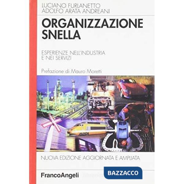 Organizzazione snella. Esperienze nell'industria e nei servizi