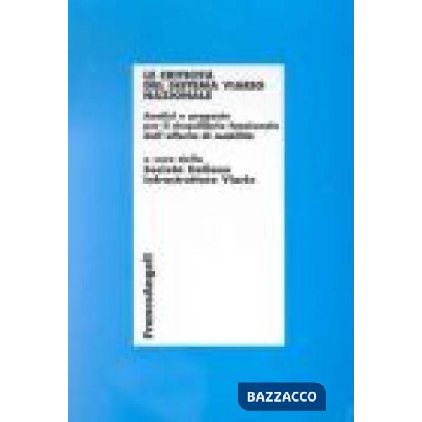 Criticità del sistema viario nazionale. Analisi e proposte per il riequilibrio f