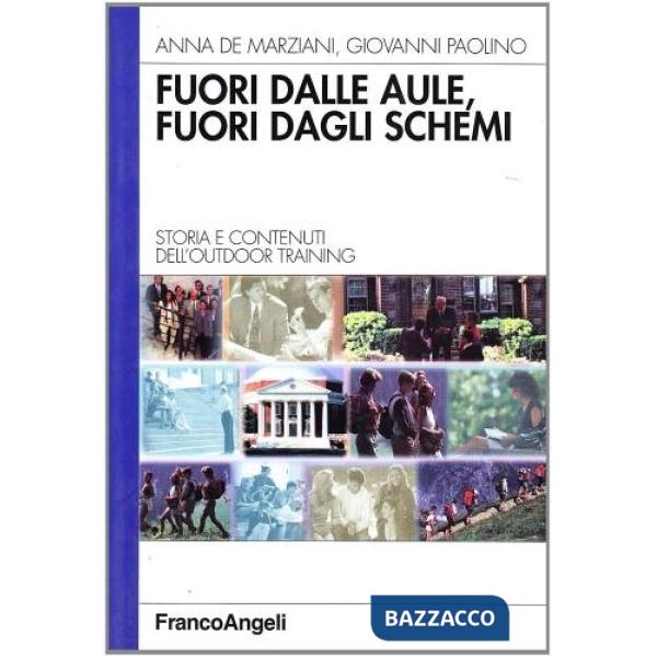 Fuori dalle aule, fuori dagli schemi. Storia e contenuti dell'outdoor training