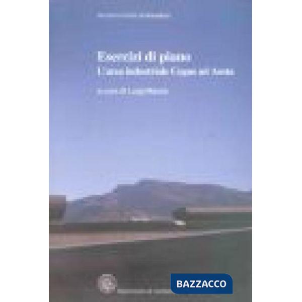 Esercizi di piano. L'area industriale Cogne ad Aosta