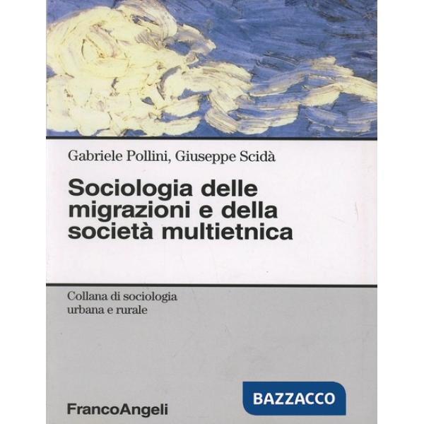 Sociologia delle migrazioni e della società multietnica