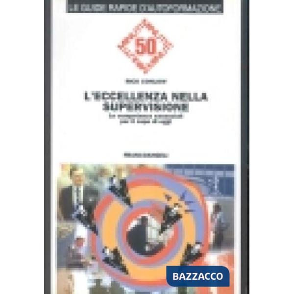Eccellenza nella supervisione. Le competenze essenziali per il capo di oggi (L')