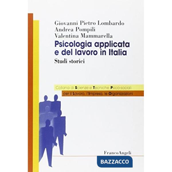 Psicologia applicata e del lavoro in Italia. Studi storici