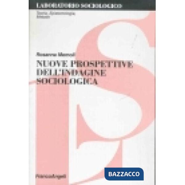 Nuove prospettive dell'indagine sociologica