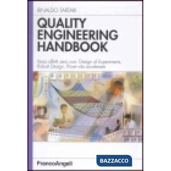 Quality Engineering Handbook. Verso difetti zero con: Design of Experiments, Rob