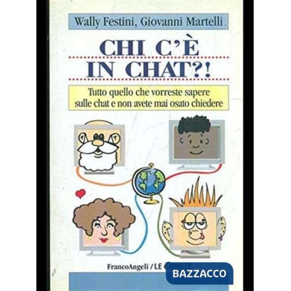 Chi c'è in chat?! Tutto quello che vorreste sapere sulle chat e non avete mai os