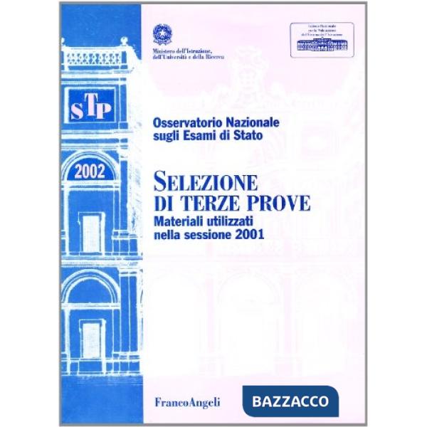 Selezione di terze prove. Materiali utilizzati nella sessione 2001