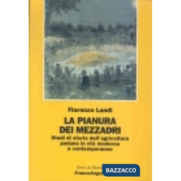 Pianura dei mezzadri (La)