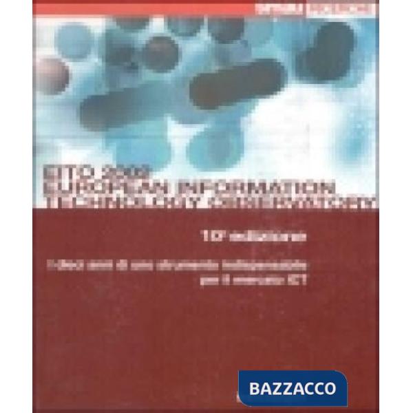 Eito 2002 European information technology observatory, decima edizione. I dieni 